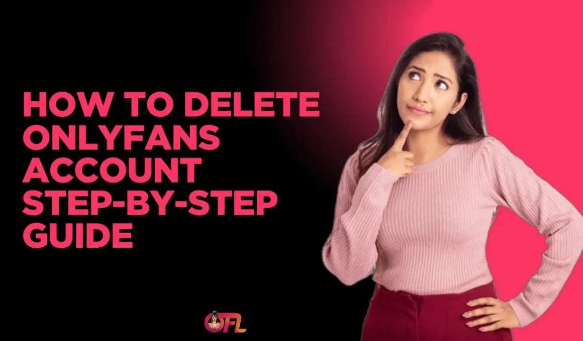 How to Delete OnlyFans Account